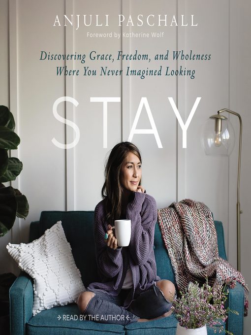 Title details for Stay by Anjuli Paschall - Wait list